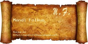 Mendl Folkus névjegykártya